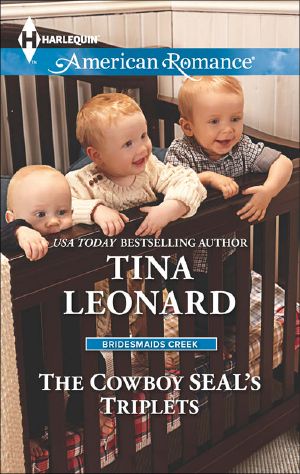 [Bridesmaids Creek 04] • The Cowboy SEAL's Triplets